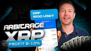 2024 XRP Arbitrage Guide: Top Ripple Strategy to Earn +10% Profit!