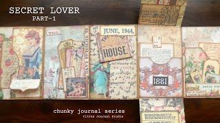 Secret Lover (Part 1) - Chunky Journal Series - Citrus Journal Studio