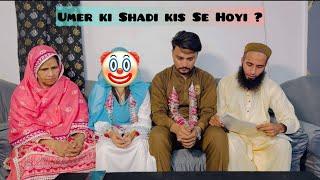 LAST EPISODE | Umer Ki Shadi kis Se Hoyi ?  @ayeshasaeedghouri77