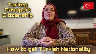 How to Get Citizenship in Turkey | Type of Citizenship 