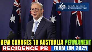 Get Ready for Australia's NEW  Permanent Residence Rules From January 2025!