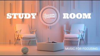 Study Room- Soft Music for Focusing and Study | Showroom Partners Entertainment