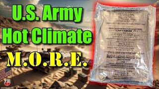 M.O.R.E (Modular Operational Ration Enhancement) US Military Hot Weather MRE Meal Ready To Eat Test