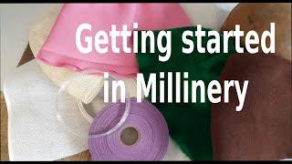 Getting Started in Millinery