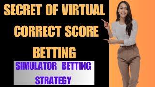 BEST VIRTUAL BETTING STRATEGY |HOW TO BET ON CORRECT SCORE | #footballbettingstrategy, #gambling