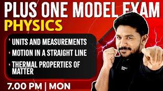 Plus One Physics | Units & Measurements /Motion in a Straight Line /Thermal Properties Of Matter