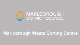 Marlborough – Waste Sorting Centre