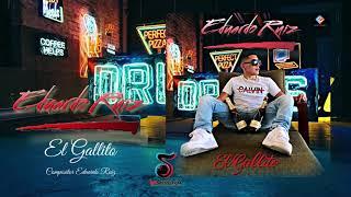 El Gallito - Eduardo Ruiz