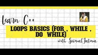 Loops Basics (For , While , Do While)