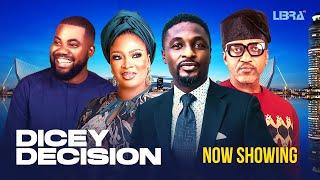 DICEY DECISION Latest Yoruba Movie 2025