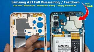 Samsung Galaxy A23 Disassembly | Teardown || All Internal Parts of Samsung A23 | How to Open A23