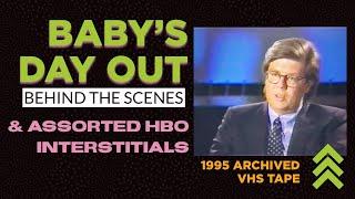 Rare Baby’s Day Out Behind The Scenes Featurette | HBO Interstitial Block | 1995
