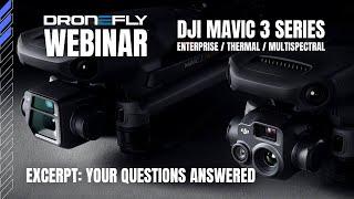 Webinar Excerpt | DJI Mavic 3 Enterprise Series | Your Questions Answered | Dronefly