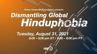 Hindu American Foundation presents Dismantling Global Hinduphobia