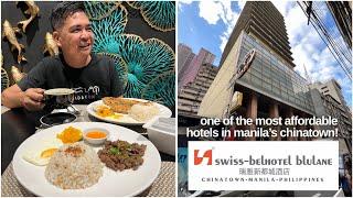 HOTELS IN BINONDO MANILA: Swiss-Belhotel Blulane Room Tour, Food, Review and More!