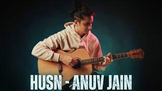 Husn - Anuv Jain (Fingerstyle Guitar Cover)