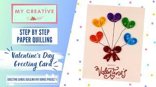 Easy DIY Valentine's Day Greeting Card | Heart Balloons Paper Quilling Craft by My Creative Camp