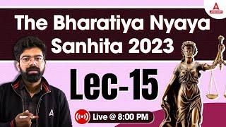 Bharatiya Nyaya Sanhita 2023 | भारतीय न्याय संहिता | Lecture-15 | BNS By Amit Anand Sir