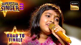 Devansriya को क्यों मिला 'Queen Of Emotions' का Title? | Superstar Singer 3 | Road To Finale