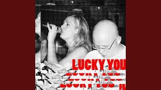 Lucky You (Original)