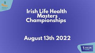 Irish Life Health Masters Championships - 2022