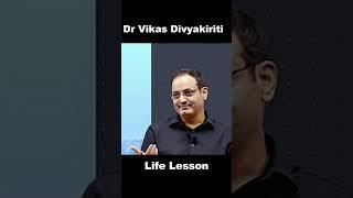 Doctor Vikas Divyakiriti  Advice Of Life   #motivation  #indian #lifelessons