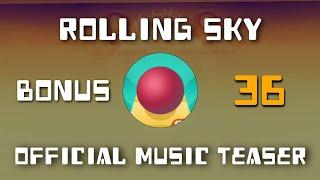 Rolling Sky - Bonus 36 Official Music Teaser | MasterMonivin