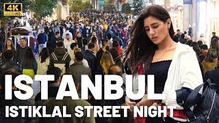 Istiklal Street | Night Walking Tour In The Beating Heart Of Istanbul 2022 16 April | 4k UHD