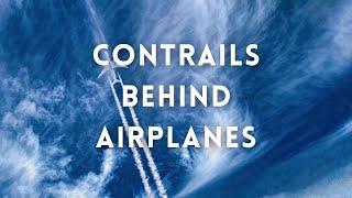 White Trails - Contrails Behind Airplanes