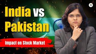 India | Pakistan | Impact on Stock Market | Analyzing Past Trends | CA Rachana Ranade