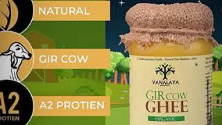 Vanalaya Organic A2 Desi Gir Cow ghee from A2 Milk Prepared by Traditional Bilona Method -400ml