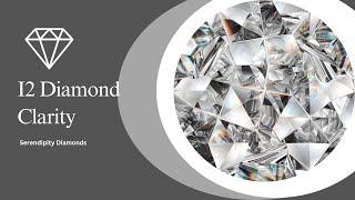 I2 Diamond Clarity - GIA Diamond Clarity Example of I2 Clarity Diamond