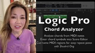 Logic Pro MIDI Chord Analyzer - Score Editor chord symbols - Cut/name regions for easy repeat paste