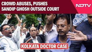 Kolkata Doctor Case | Crowd Abuses, Pushes RG Kar Hospital's Ex Principal Sandip Ghosh In Court