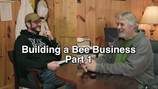 Building a Full Time Bee Business (Part 1 of 3)