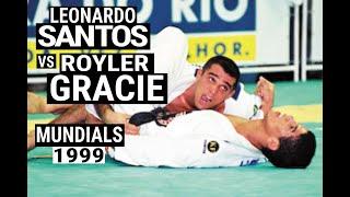 ROYLER GRACIE JIU JITSU MATCH vs UFC Fighter Leonardo Santos IBJJF Worlds 1999