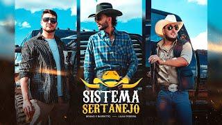 Sistema Sertanejo - Bruno & Barretto feat. Luan Pereira