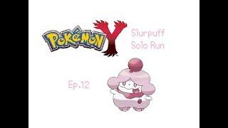 SEREPUFF, SUPREME BEING - Pokémon Y Slurpuff Solo Run - Episode 12 - PokéReaper