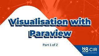 Visualisation with Paraview - Part 1