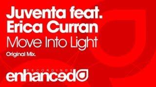Juventa feat. Erica Curran - Move Into Light (Original Mix) [OUT NOW]