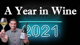 A Year in Wine | 2021 Edition