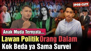 Anak Muda Lawan Politik "Orang Dalam"! Bagaimana dengan Gibran? - IPodcast Eps.2