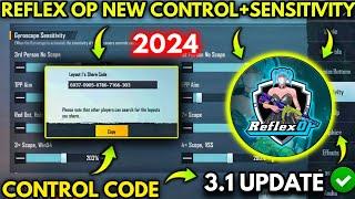 UPDATE 3.1 REFLEX OP NEW BEST SENSITIVITY + CODE AND BASIC SETTING CONTROL PUBG MOBILE