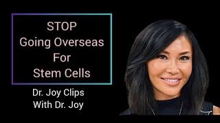 STOP Going Overseas for Stem Cells