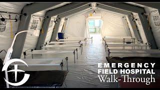 Emergency Field Hospital Walk-Through