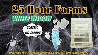 25 HOUR FARMS THCA STRAIN REVIEW: White Widow (️) Great Smoke! Use Code:SPACECITY