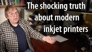 The shocking truth about modern inkjet printers. How to get the best from your printer.
