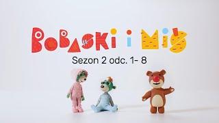  Bobaski i Miś | Babies and the Bear  sezon 2 odc. 1-8