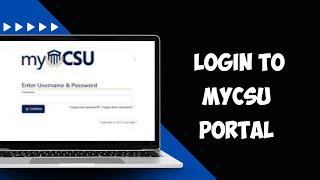 How to Login to MyCSU Student Portal (2024)