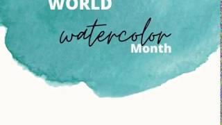 THIS JULY l WORLD WATERCOLOR MONTH